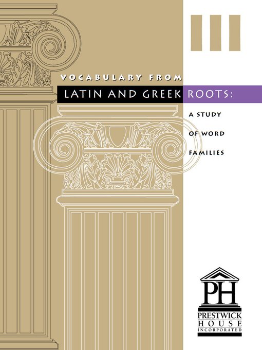 Title details for Vocabulary from Latin and Greek Roots, Book 3 by Elizabeth Osborne - Available